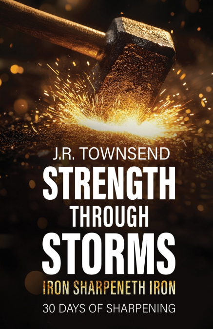 STRENGTH THROUGH STORMS