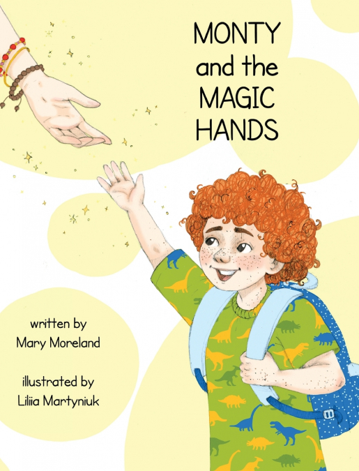 MONTY AND THE MAGIC HANDS