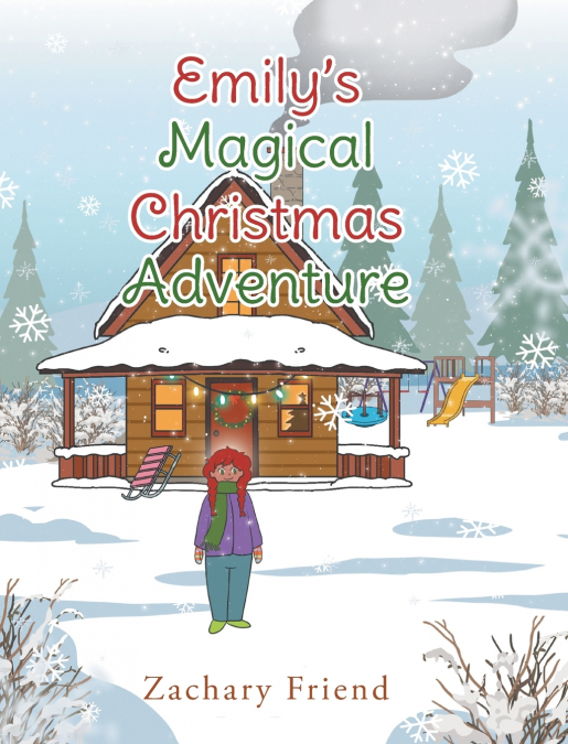 EMILY?S MAGICAL CHRISTMAS ADVENTURE