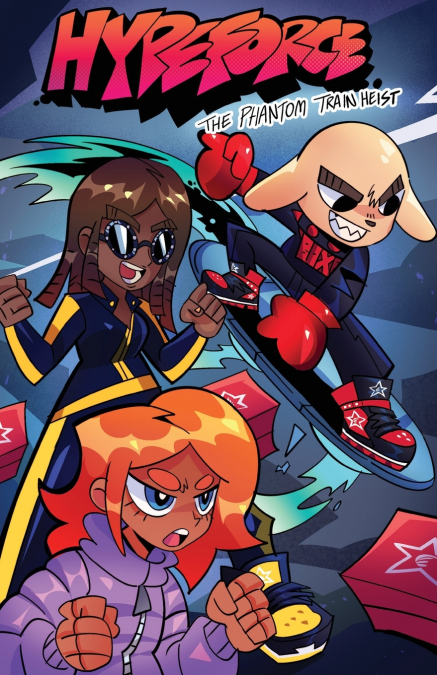 HYPE FORCE - THE PHANTOM TRAIN HEIST