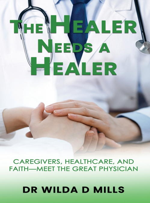 THE HEALER NEEDS A HEALER