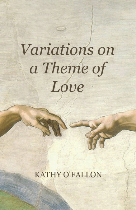 VARIATIONS ON A THEME OF LOVE