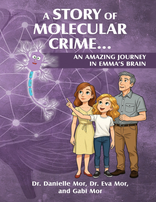 A STORY OF MOLECULAR CRIME...AN AMAZING JOURNEY IN EMMA?S BR