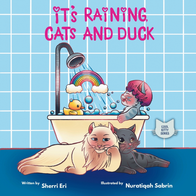 IT?S RAINING, CATS AND DUCK