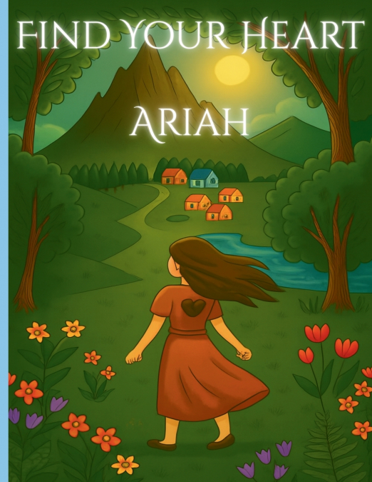 FIND YOUR HEART ARIAH