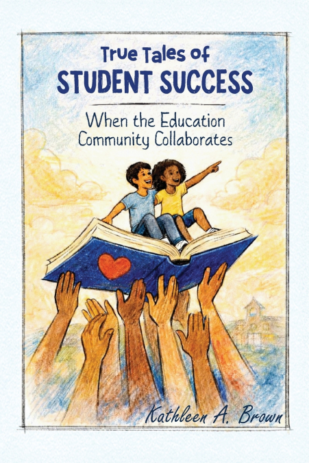 TRUE TALES OF STUDENT SUCCESS