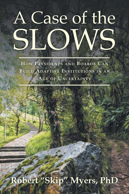 A CASE OF THE SLOWS