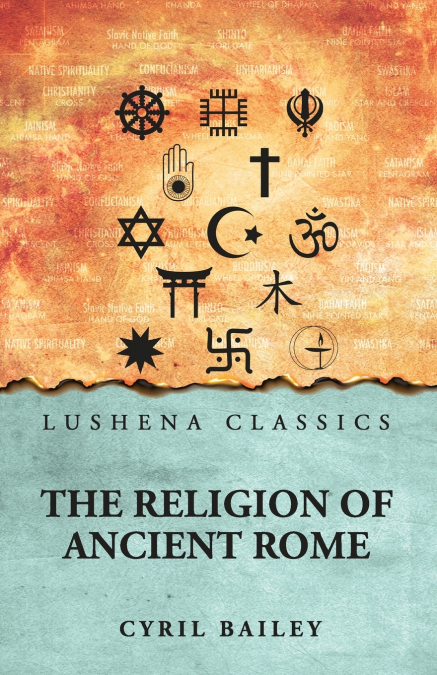 THE RELIGION OF ANCIENT ROME