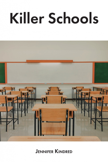 KILLER SCHOOLS