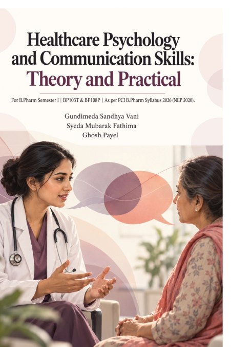 HEALTHCARE PSYCHOLOGY AND COMMUNICATION SKILLS