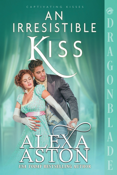 AN IRRESISTIBLE KISS