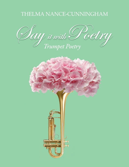 SAY IT WITH POETRY