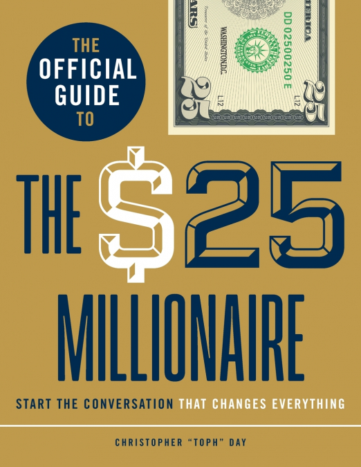 THE OFFICIAL GUIDE TO THE $25 MILLIONAIRE