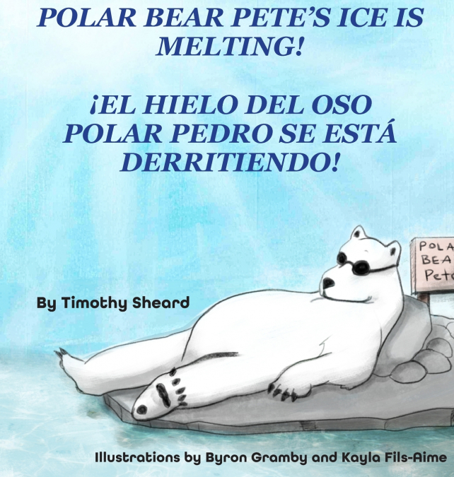 POLAR BEAR PETE?S ICE IS MELTING! HC
