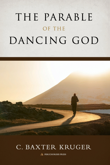 THE PARABLE OF THE DANCING GOD