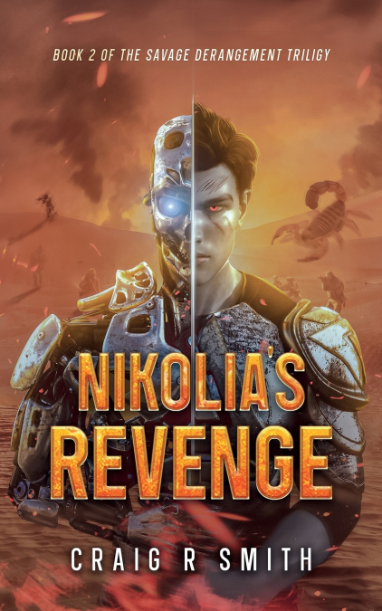 NIKOLAI?S REVENGE BOOK 2 OF THE SAVAGE DERANGEMENT TRILOGY