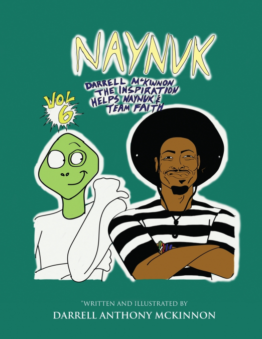 NAYNUK DARRELL MCKINNON THE INSPIRATION HELPS NAYNUK AND TEA