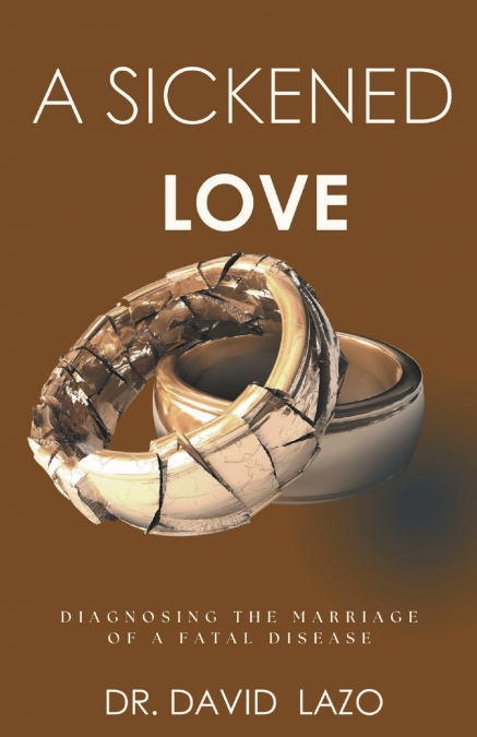 A SICKENED LOVE