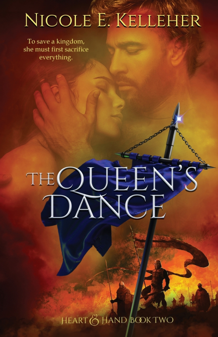 THE QUEEN?S DANCE, BOOK TWO OF HEART AND HAND SERIES