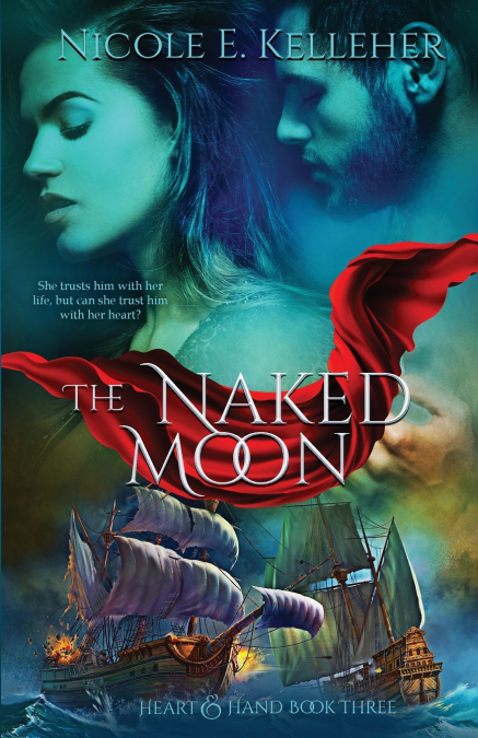 THE NAKED MOON, BOOK THREE OF HEART AND HAND SERIES