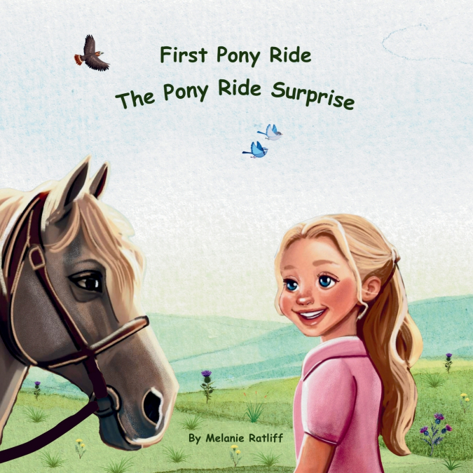 FIRST PONY RIDE THE PONY RIDE SURPRISE