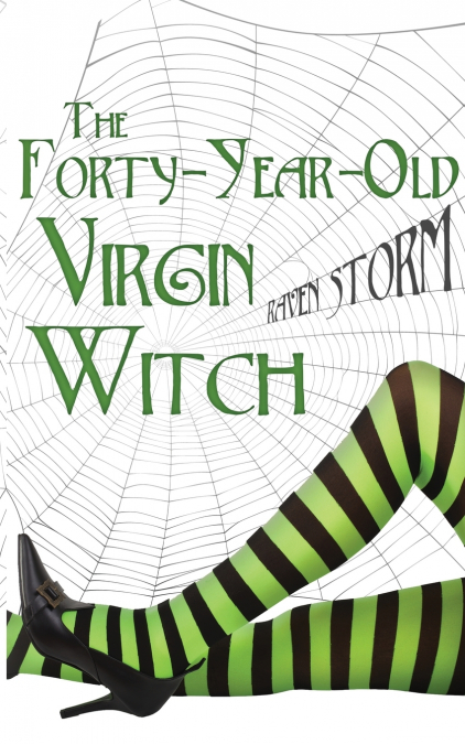 THE FORTY-YEAR-OLD VIRGIN WITCH