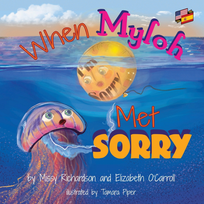 WHEN MYLOH MET SORRY (BOOK 1) ENGLISH AND SPANISH