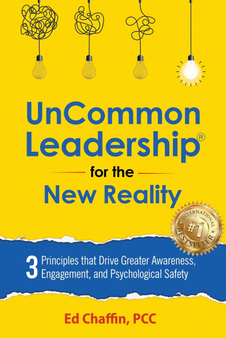 UNCOMMON LEADERSHIP FOR THE NEW REALITY