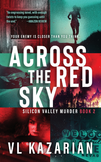 ACROSS THE RED SKY - SILICON VALLEY MURDER #2