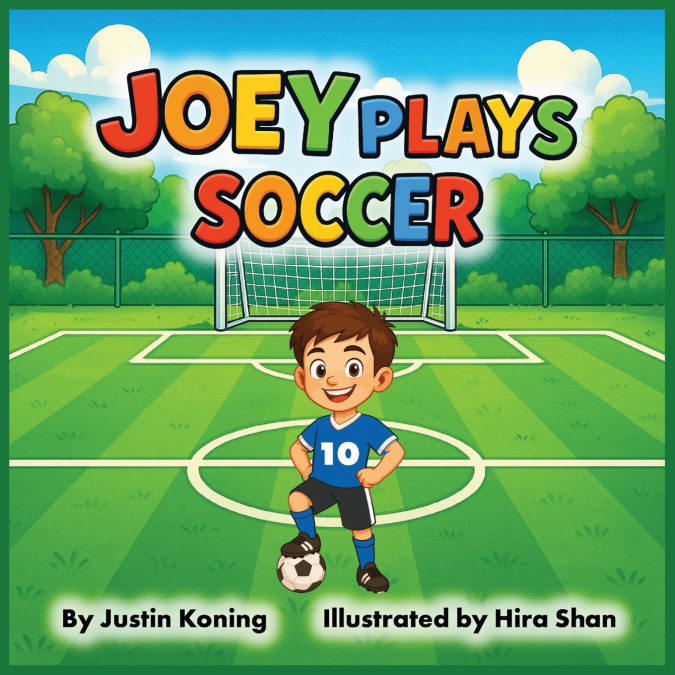 JOEY PLAYS SOCCER