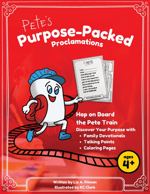 PETE?S PURPOSE-PACKED PROCLAMATIONS