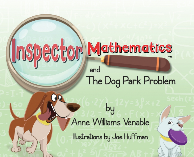 INSPECTOR MATHEMATICS? AND THE DOG PARK PROBLEM
