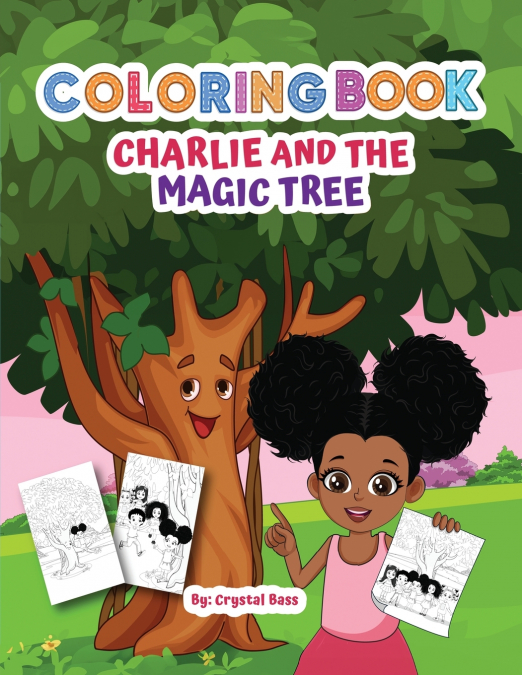 CHARLIE AND THE MAGIC TREE COLORING BOOK