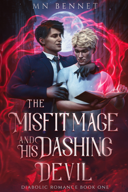 THE MISFIT MAGE AND HIS DASHING DEVIL