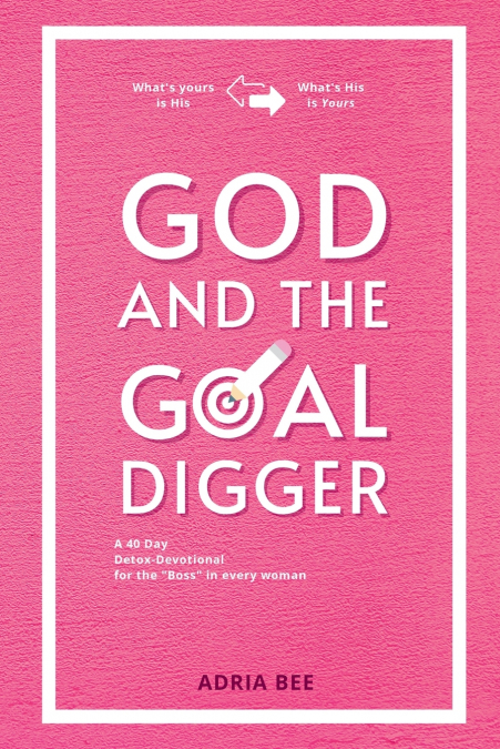 GOD AND THE GOAL DIGGER