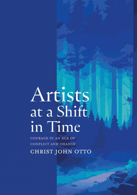 ARTISTS AT A SHIFT IN TIME