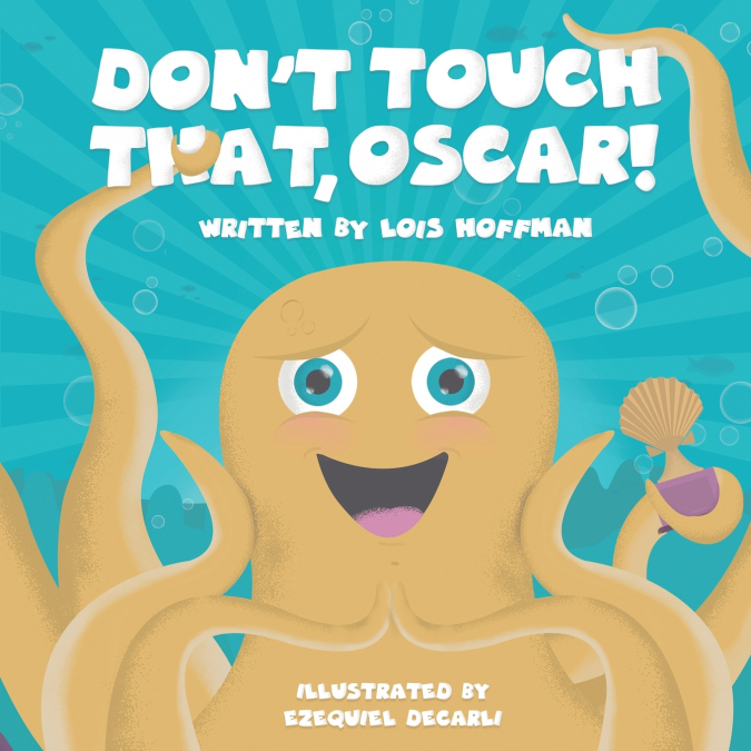 DON?T TOUCH THAT, OSCAR!