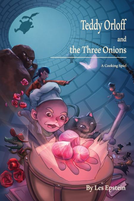 TEDDY ORLOFF AND THE THREE ONIONS
