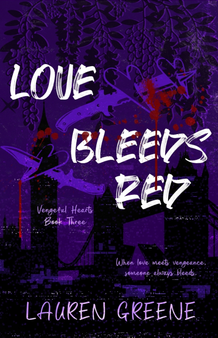 LOVE BLEEDS RED