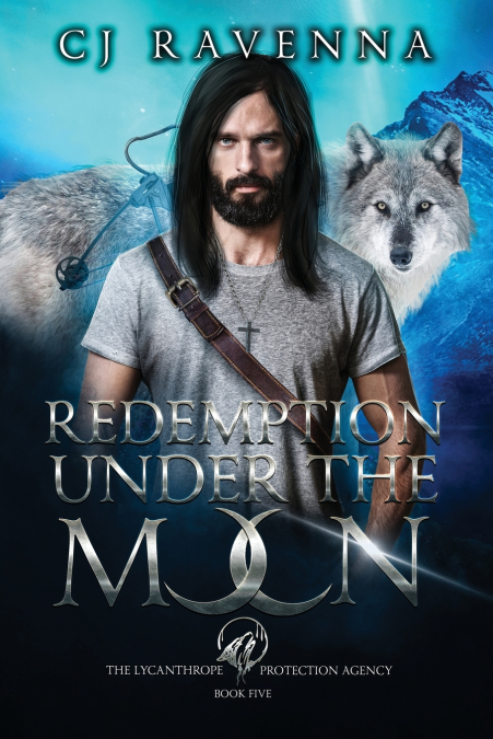 REDEMPTION UNDER THE MOON (THE LYCANTHROPE PROTECTION AGENCY