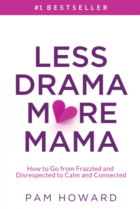 LESS DRAMA MORE MAMA
