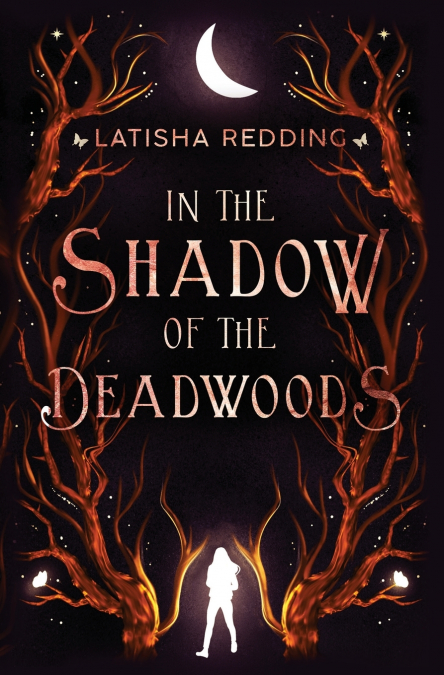 IN THE SHADOW OF THE DEADWOODS