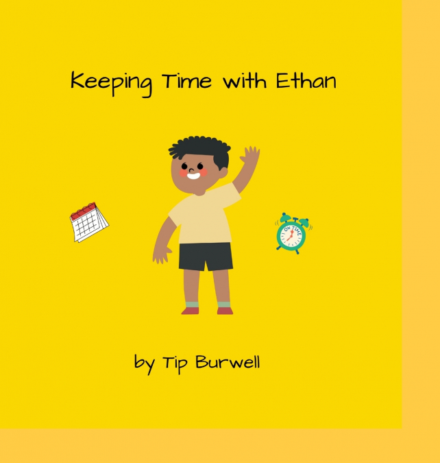 KEEPING TIME WITH ETHAN