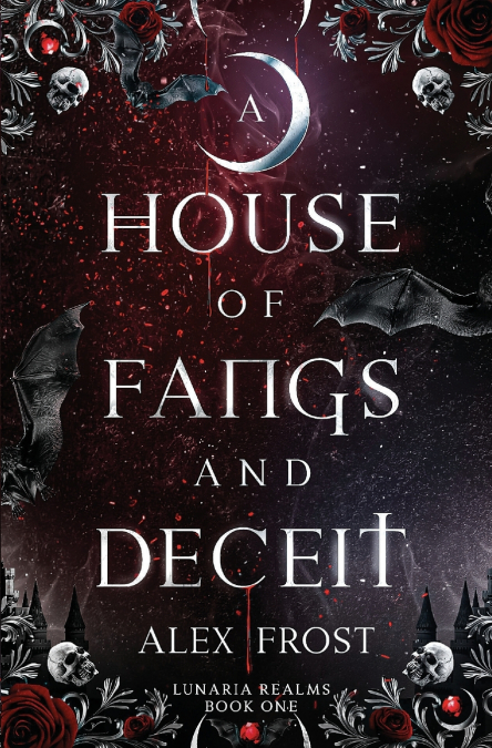 A HOUSE OF FANGS & DECEIT
