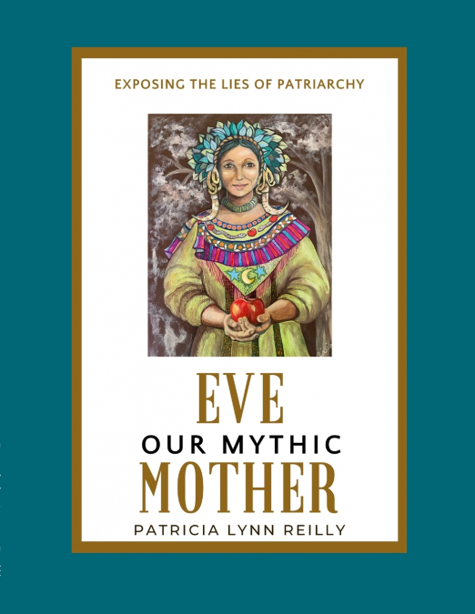 EVE, OUR MYTHIC MOTHER