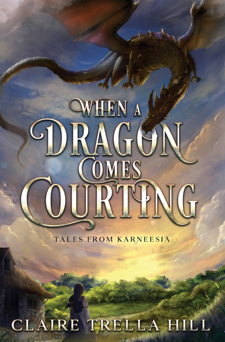 WHEN A DRAGON COMES COURTING