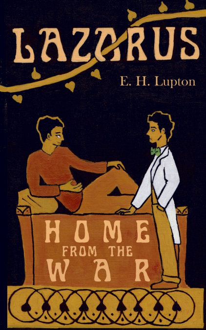 LAZARUS, HOME FROM THE WAR