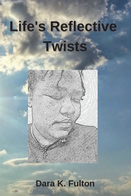 LIFE?S REFLECTIVE TWISTS