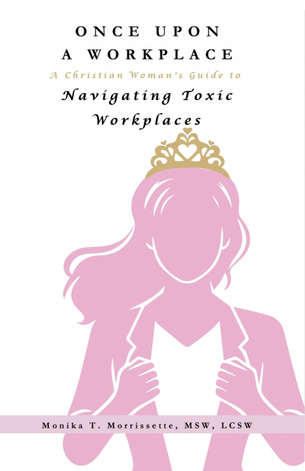 ONCE UPON A WORKPLACE