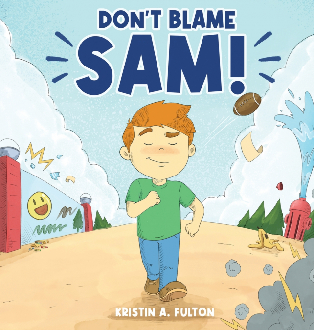 DON?T BLAME SAM!